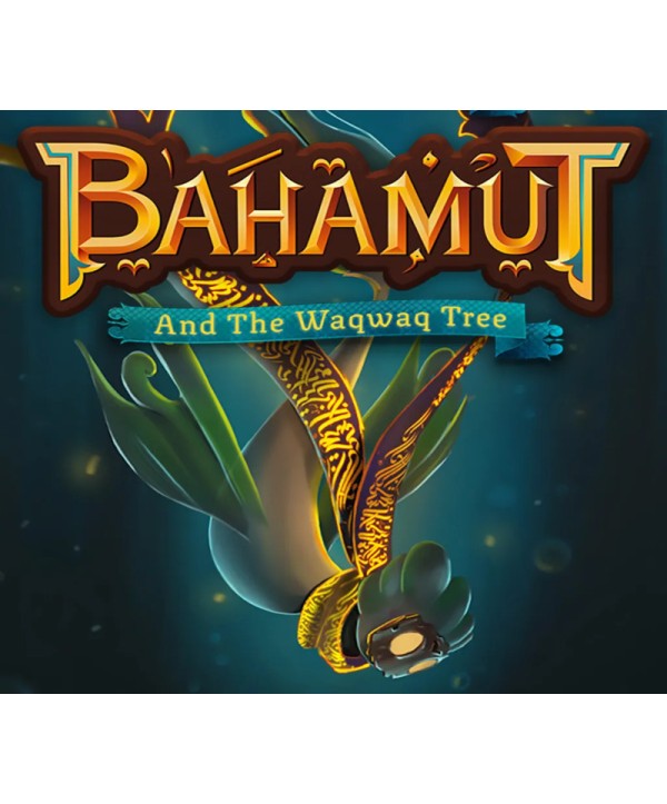 Bahamut and the Waqwaq Tree Steam Key GLOBAL